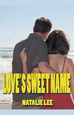 Love's Sweet Name