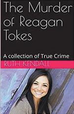 The Murder of Reagan Tokes