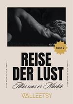 Reise der Lust | Alles, was er Möchte