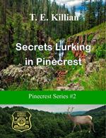 Secrets Lurking in Pinecrest