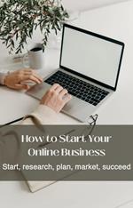 How to Start Your Online Business