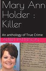 Mary Ann Holder: Killer