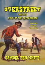 Overstreet - Guns of the Bayou Salado