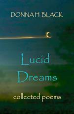 Lucid Dreams - Collected Poems