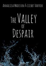 The Valley of Despair