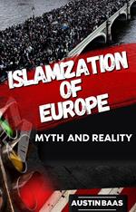 ISLAMIZATION OF EUROPE : Myth and Reality