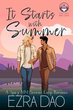 It Starts With Summer: An M/M Summer Camp Romance