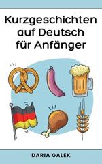 Kurzgeschichten auf Deutsch für Anfänger