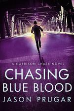 Chasing Blue Blood