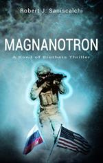 Magnanotron: A Bond of Brothers Thriller