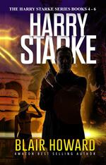 The Harry Starke Series: Books 4 -6