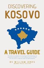 Discovering Kosovo: A Travel Guide