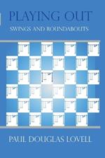 Playing Out: Swings and Roundabouts