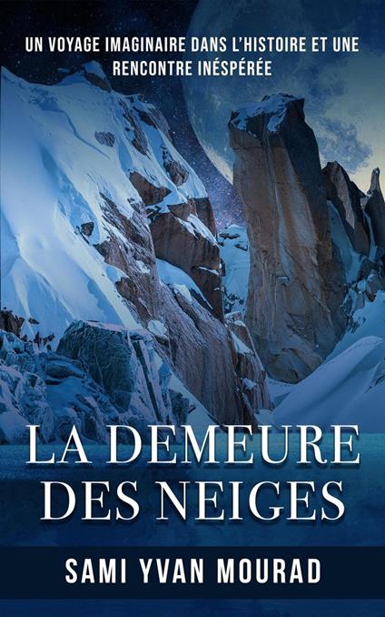 La Demeure Des Neiges