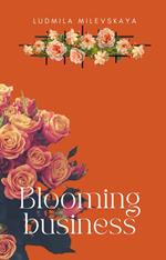 Blooming business