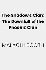 The Shadow's Clan: The Downfall of the Shadow's Clan