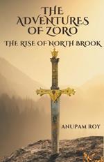 The Adventures of Zoro: The Rise of North Brook