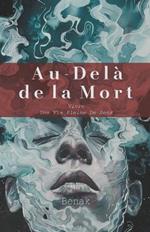 Au-del? de la Mort