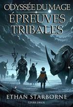 Odyssée du Mage: Épreuves Tribales 2/12