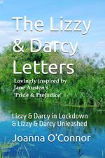 The Lizzy & Darcy Letters - Lovingly Inspired by Jane Austen's Pride & Prejudice