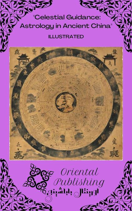 Celestial Guidance Astrology in Ancient China