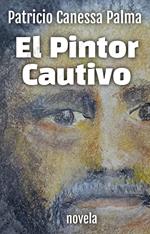 El Pintor Cautivo