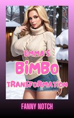 Emma's Bimbo Transformation