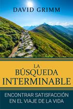 La Búsqueda Interminable: Encontrando Satisfacción en el Viaje de la Vida