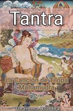 Tantra: La Canción de Tilopa Mahamudra