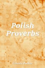 Polish Proverbs