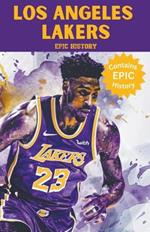 Los Angeles Lakers Epic History