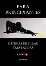 Para Principiantes - Sistemas De Billar Tres Bandas - Parte 1