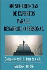 800 Sugerencias de Expertos para el Desarrollo Personal