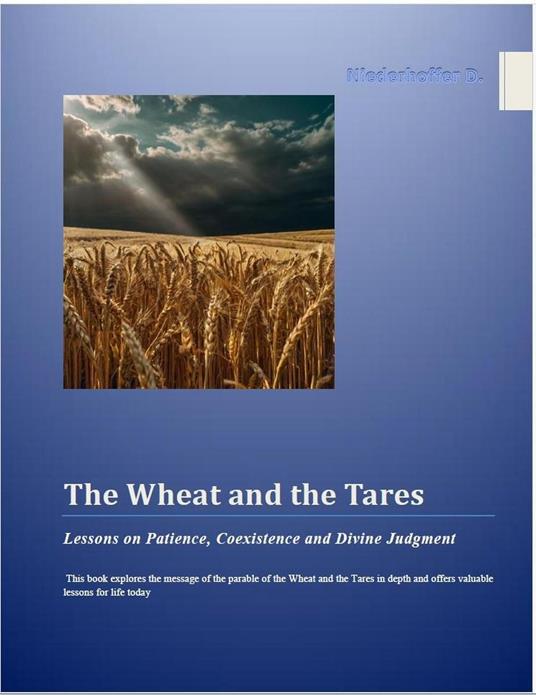 The Wheat and the Tares