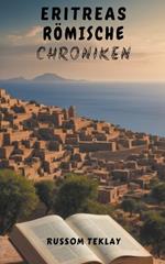 Eritreas Römische Chroniken