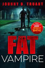 Fat Vampire