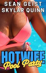Hotwife Pool Party