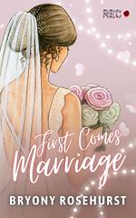 First Comes Marriage