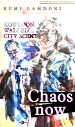 Kowloon Walled City Scent Chaos