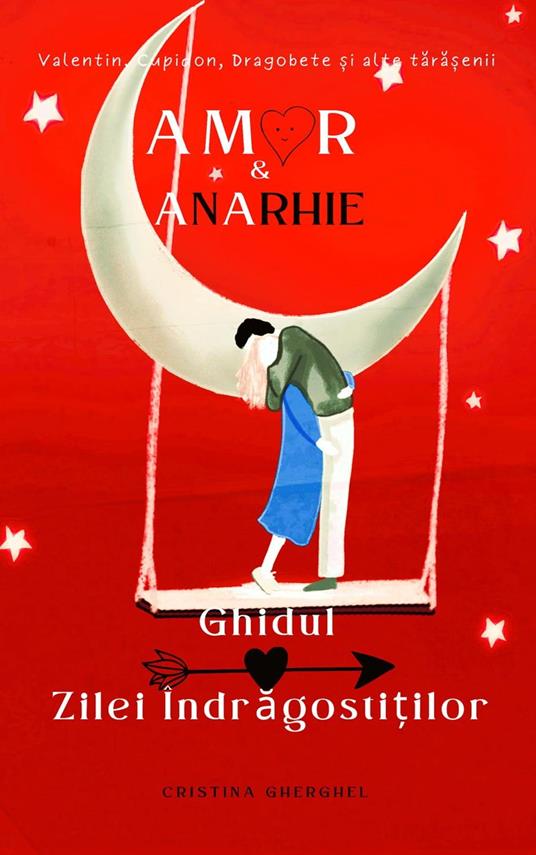 Amor & Anarhie: Ghidul Zilei Indragostitilor