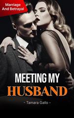 Meeting My Husband