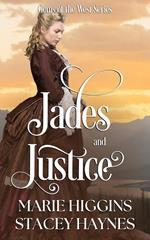 Jades and Justice