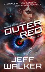 Outer Red: The Complete Edition