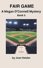Fair Game: A Megan O'Connell Mystery Book 3