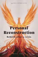 Personal Reconstruction. Rebirth After a Crisis