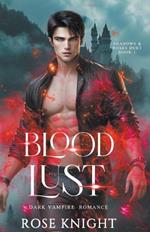 Blood Lust: Dark Vampire Romance