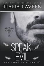 Speak No Evil: The Book of Caspian