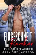 Eingeschneit mit dem Rancher