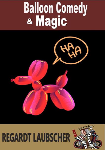 Balloon Comedy & Magic