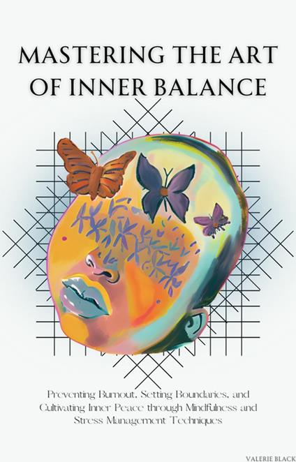 Mastering the Art of Inner Balance